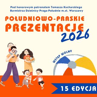 Południowo-Praskie Prezentacje: Jubileuszowy festyn rodzinny w Parku Polińskiego