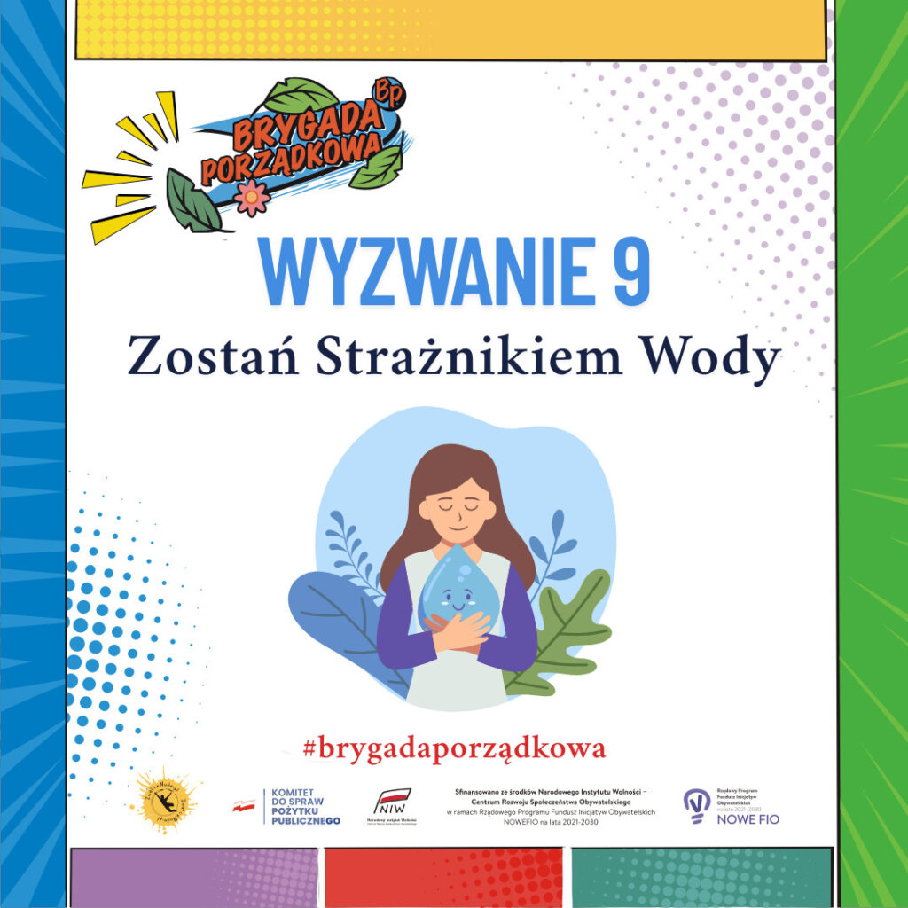 Brygada Porządkowa - Strażnicy wody / wyzwanie 9 - MAJ